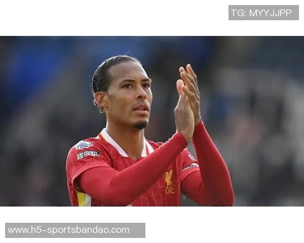 范戴克深刻反思球队表现呼吁每位球员重拾信心与责任感